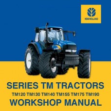 New Holland TM - TM120 - TM130 - TM140 - TM155 - TM175 - TM190 Workshop Manual